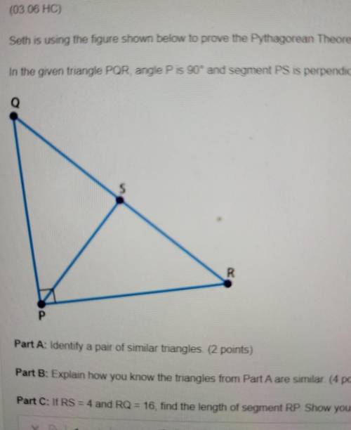 Seth is using the figure shown below to prove the Pythagorean Theorem using triangle similarity. In