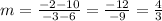 m=\frac{-2-10}{-3-6}=\frac{-12}{-9}=\frac{4}{3}