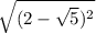 \sqrt{(2-\sqrt{5})^2 }