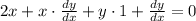 2x + x\cdot\frac{dy}{dx}+y\cdot 1+\frac{dy}{dx} = 0