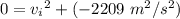 0= {v_i}^2 +  (-2209 \ m^2 / s^2)