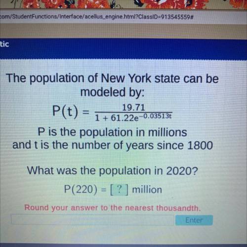 Please Help me with this question!

The population of New York State can be modeled by :