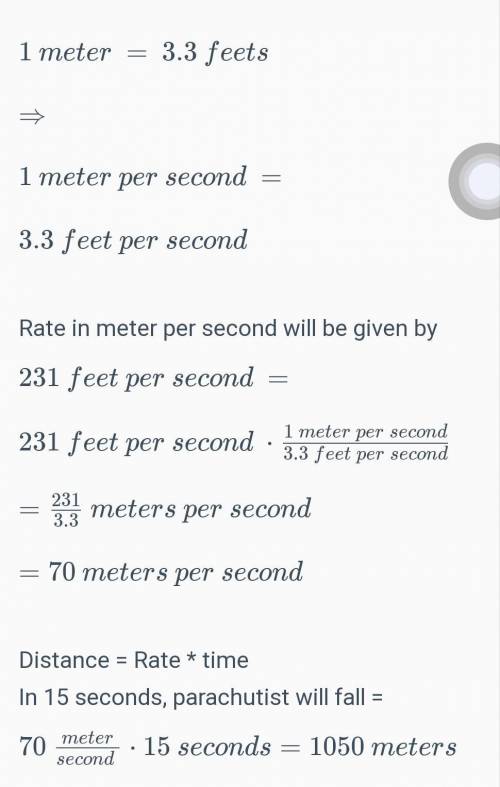 A parachutist's rate during

free fall reaches 132 feet per second. What Is this rate in meters per
