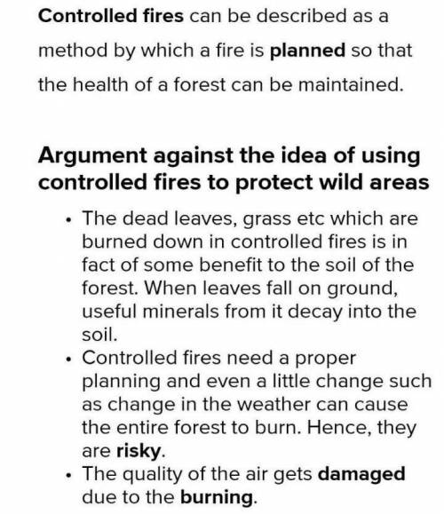 Write an argument (argumentative essay) for or against the idea of using controlled fires to protect