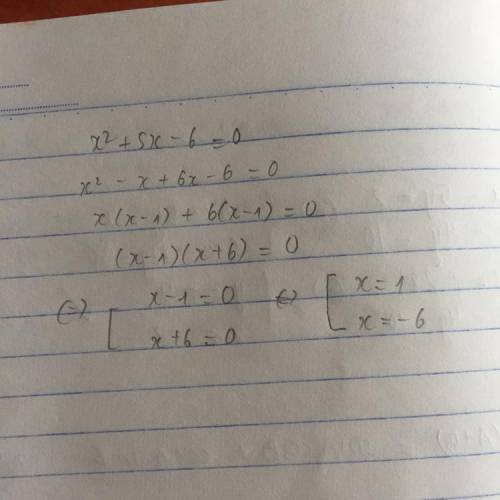 Solve: x²+5x-6 = 0 Answer please