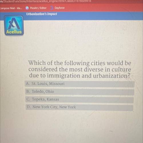 Which of the following cities would be

considered the most diverse in culture
due to immigration