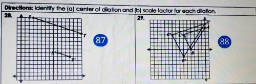 I WILL MARK AS BRAINLIEST IF ITS RIGHT!!!

identify the (a) center of dilation and (b) scale facto