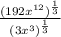 \frac{(192x^{12})^{\frac{1}{3}}}{(3x^{3})^{\frac{1}{3}}}