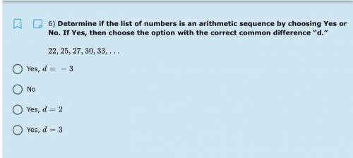 Determine if the list of numbers is an arithmetic sequence by choosing Yes or No. If Yes, then choo