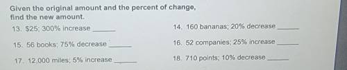 Given the original amount and the percent of change find the new amount