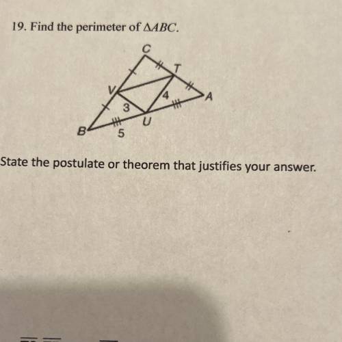 Find the perimeter of ABC

state the postulate or theorem that justifies your answer
50 POINTS!!!