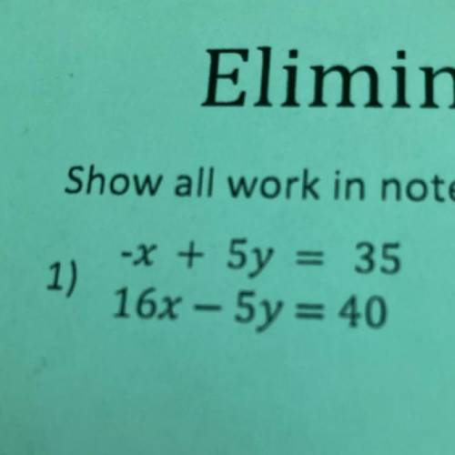 Can someone help me on this math question please?

I have to use the elimination method and I have