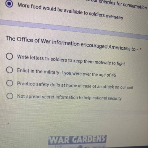 The Office of War Information encouraged Americans to - *

-
O Write letters to soldiers to keep t