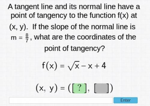 A tangent line and its normal line have a point of tangency to the function f(x) at (x,y). If the s