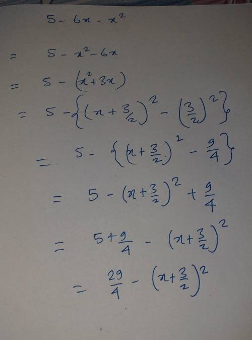 Write 5-6x -x^2 in form a-(x+b)^2.