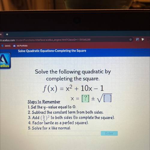 Solve the following quadratic by

completing the square.
f(x) = x2 + 10x – 1
x = [?]+VO
Steps to R