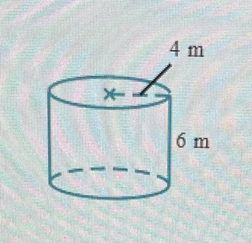Find the surface area of a cylinder with a base radius of 4 m and a height of 6 m.

Write your ans