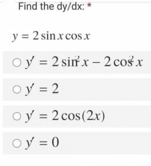 Find the dy/dx y = 2 sin x cos x