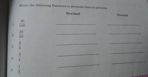 Write the following fractions to decimals then as percents.