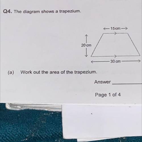 The diagram shows a trapezium.

top length 15cm-
height 20 cm
bottom length 30 cm
(a) Work out the