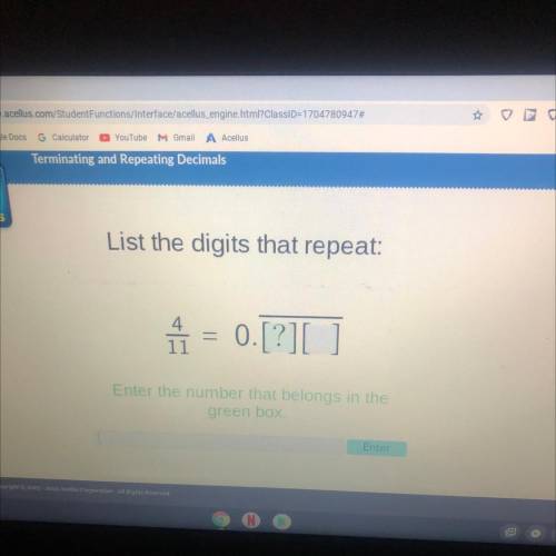 List the digits that repeat:
À = 0.[?][ ]
=