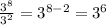 \frac{3^8}{3^2}=3^{8-2}=3^6