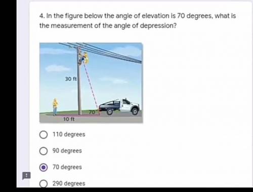 4. In the figure below the angle of elevation is 70 degrees, what is the measurement of the angle o