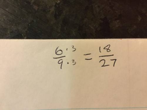 Convert 6/9 into a fraction with a denominator of 27.