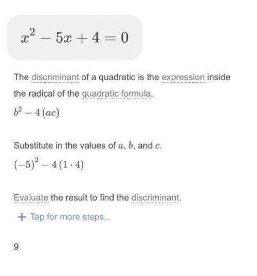 Evaluate the discriminant for x2-5x+4=0