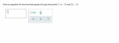 Find an equation for the line that passes through the points (-6,-3) and (2,-1)