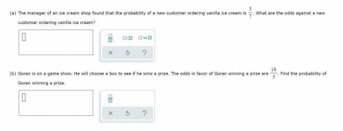 (a)The manager of an ice cream shop found that the probability of a new customer ordering vanilla i