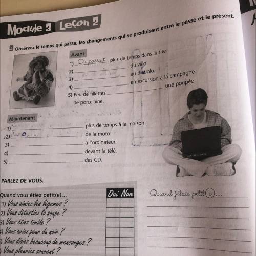 Bonjour can you help me with French homework:) exercise 9. (Photo) 
Thank u! Merci!