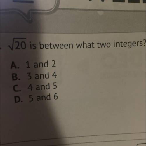20 squared root is between what two integers? add explanation