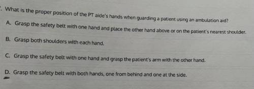 What is the proper position of the PT aide’s hands when guarding a patient using an ambulation aid?