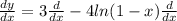 \frac{dy}{dx} =3\frac{d}{dx} -4ln(1-x)\frac{d}{dx}