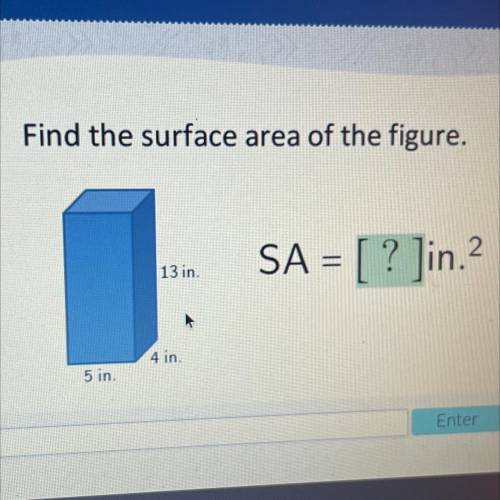 Please help soon! Find the surface area of the figure