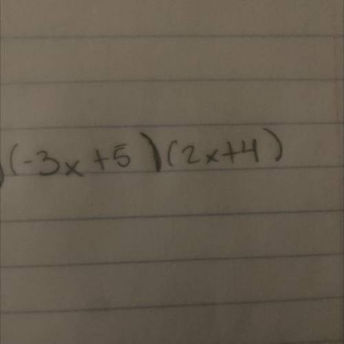 (-3x+5)(2x+4) in standard form step by step