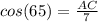 cos(65) = \frac{AC}{7}