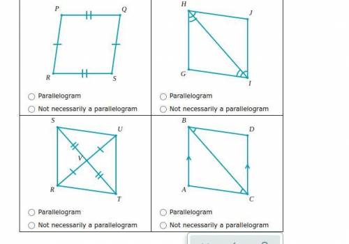 Can someone he figure out if its Parallelogram or Not necessarily a parallelogram.