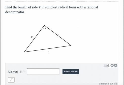 Find the length of side X in simplest radical form with a rational denominator