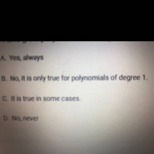 Let 1 and g be polynomials of degree 3. Is it true that fºg= gºf

PLEASE HELP
THE ANSWER IS NOT A