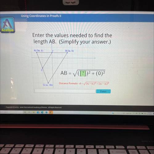 Enter the values needed to find the
length AB. (Simplify your answer.)