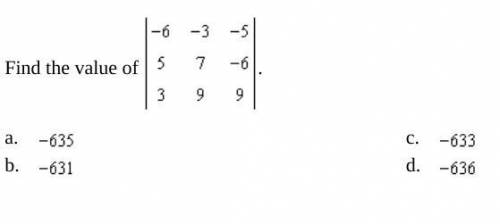 Find the value of (-6, -3, -5) (5, 7, -6) (3, 9, 9)