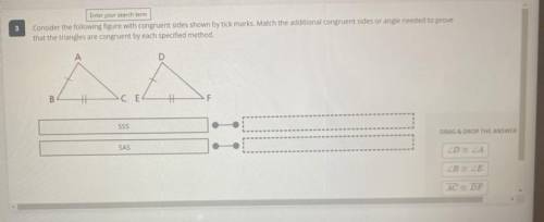 Consider the following figure with congruent sides shown by tick marks. Match the additional congru