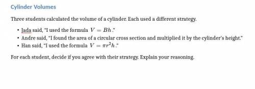 Three students calculated the volume of a cylinder. Each used a different strategy.