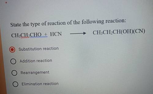 State the type of reaction of the following reaction:

A) Substitution reactionB) Addition reactio