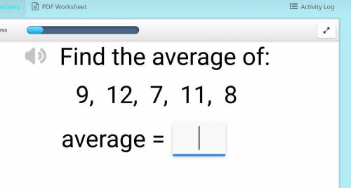 Please find the average of 9,12, 7, 11 and 8 
No messing