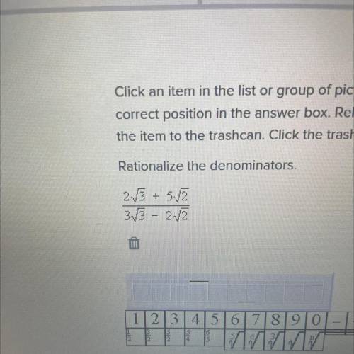Rationalize the denominators.
