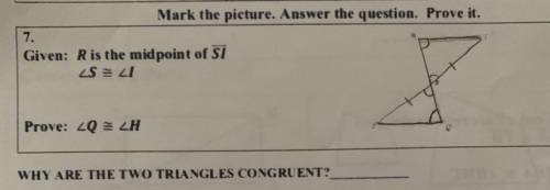 I need help finding why these triangles are congruent