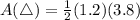 A(\triangle)=\frac{1}{2}(1.2)(3.8)